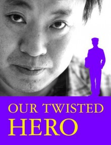 Our Twisted Hero - Mun-yol Yi, Kevin O'Rourke