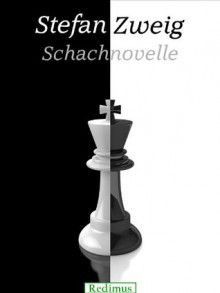 Schachnovelle (German Edition) - Stefan Zweig