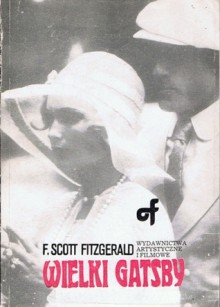 Wielki Gatsby - F. Scott Fitzgerald, Adriana Demkowska-Bohdziewicz