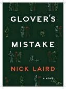 Glover's Mistake - Nick Laird