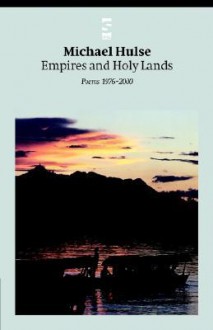 Empires and Holy Lands - Michael Hulse