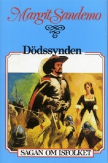 Dödssynden (Sagan om Isfolket, #5) - Margit Sandemo