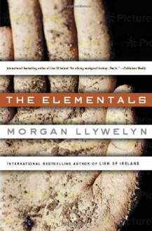 The Elementals - Morgan Llywelyn