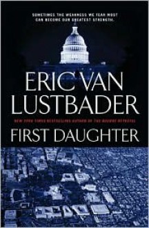 First Daughter - Eric Van Lustbader