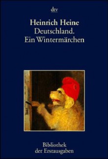 Deutschland. Ein Wintermärchen - Heinrich Heine, Joseph Kiermeier-Debre