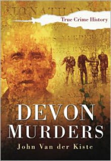 Devon Murders - John Van der Kiste