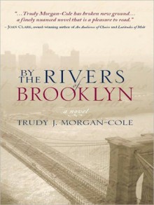 By the Rivers of Brooklyn - Trudy J. Morgan-Cole