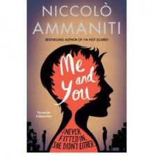 Me and You - Niccolò Ammaniti, Kylee Dous