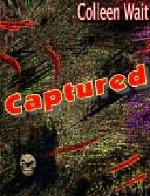 Captured - Colleen Wait