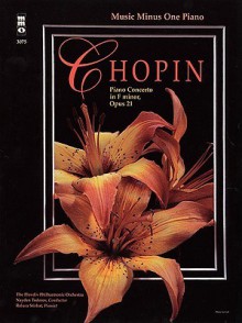 Music Minus One Piano: Chopin Concerto in F minor, op. 21 (Book & 2 CDs) - Frédéric Chopin