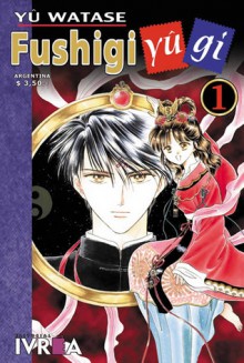 Fushigi Yugi #1 (Spanish Language Edition) - Yuu Watase