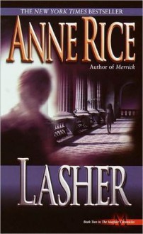 Lasher - Anne Rice