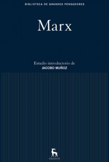 Marx: Obra selecta - Karl Marx, Jacobo Muñoz