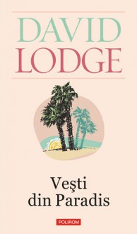 Vești din Paradis - David Lodge