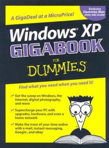 Windows XP Gigabook for Dummies - Peter Weverka, Mark L. Chambers, Greg Harvey