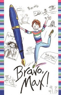 Bravo, Max! - Sally Grindley