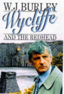 Wycliffe and the redhead - W.J. Burley