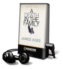 A Death in the Family - James Agee, Lloyd James