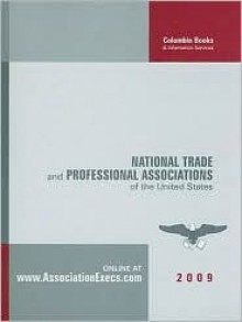 National Trade and Professional Associations of the United States - Valerie S. Sheridan, Christy Talbot, Rachel A. Watson, Megan E. Cimini, Asher Huey, Jenny Schade