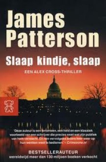 Slaap kindje, slaap - James Patterson, Jean Schalekamp