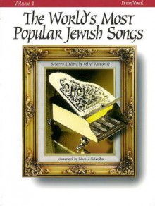 The World's Most Popular Jewish Songs for Piano, Volume 1 - Velvel Pasternak, Edward Kalendar