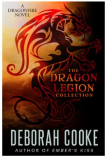 The Dragon Legion Collection - Deborah Cooke