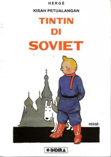 Kisah Petualangan Tintin di Soviet - Hergé