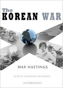 The Korean War (Audio) - Max Hastings, Frederick Davidson