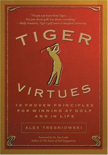 Tiger Virtues - Alex Tresniowski