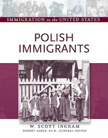 Polish Immigrants - Scott Ingram, Robert Asher