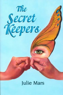 The Secret Keepers - Julie Mars