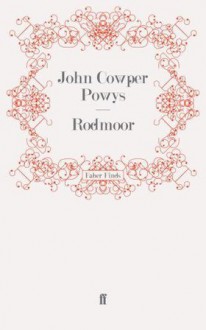 Rodmoor - John Cowper Powys