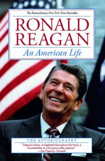 An American Life: The Autobiography - Ronald Reagan