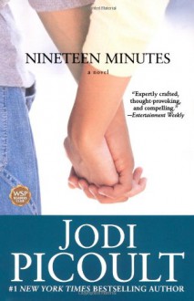 Nineteen Minutes - Jodi Picoult