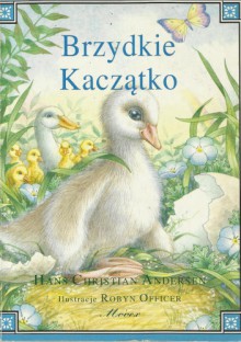 Brzydkie kaczątko - Hans Christian Andersen