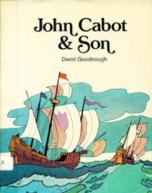 John Cabot & Son - David Goodnough, Allan Eitzen