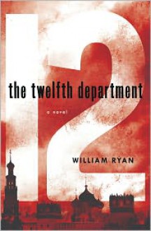 The Twelfth Department - William Ryan