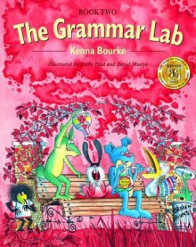 The Grammar Lab Book Two - Kenna Bourke, Korky Paul, David Mostyn