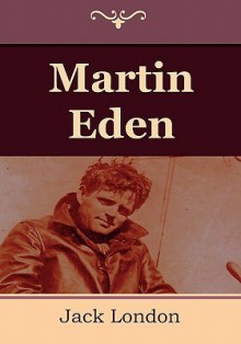 Martin Eden - Jack London