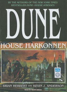 House Harkonnen - Brian Herbert, Scott Brick, Kevin J. Anderson