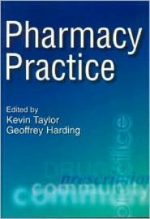 Pharmacy Practice - Kevin Taylor