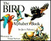 The Bird Alphabet Book - Jerry Pallotta, Edgar Stewart