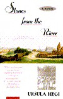 Stones from the River - Ursula Hegi