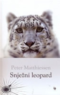 Snježni leopard - Peter Matthiessen, Mia Pervan