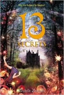 13 Secrets - Michelle Harrison