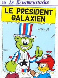 Le Président des galaxiens - Walt, Gos