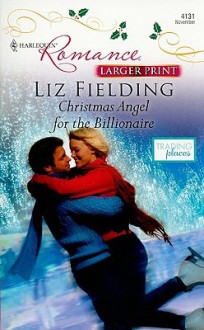 Christmas Angel for the Billionaire - Liz Fielding