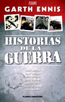 Historias de la guerra Integral - Garth Ennis