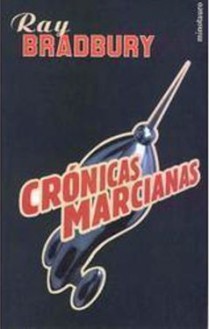 Crónicas marcianas - Ray Bradbury