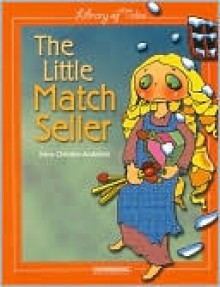 The Little Match Seller - Hans Christian Andersen